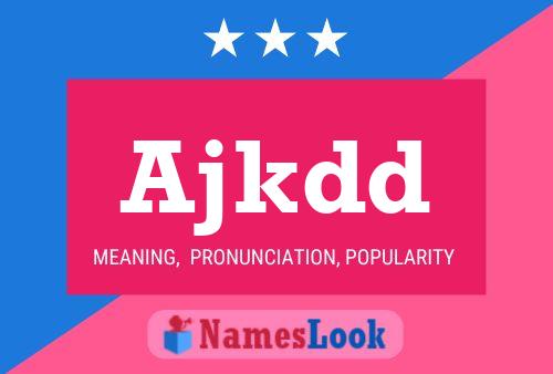 Постер имени Ajkdd