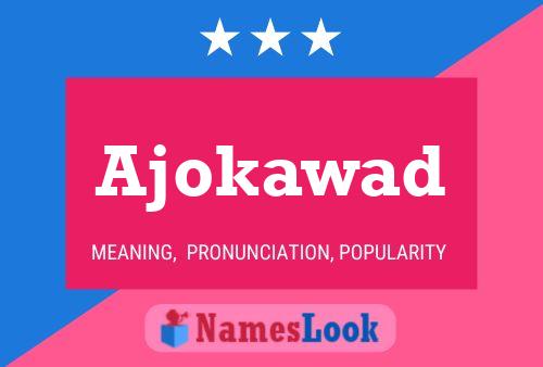 Постер имени Ajokawad