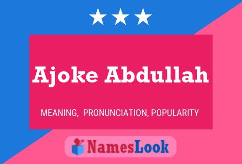 Постер имени Ajoke Abdullah