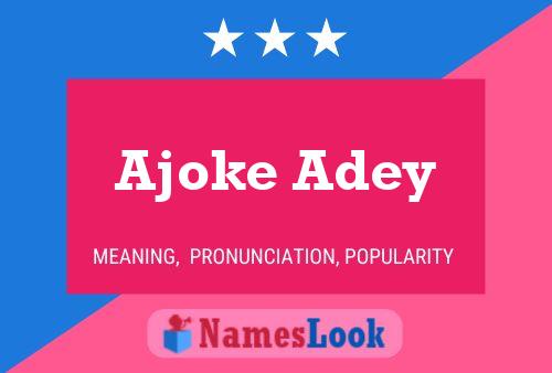 Постер имени Ajoke Adey