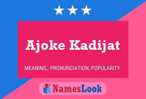 Постер имени Ajoke Kadijat