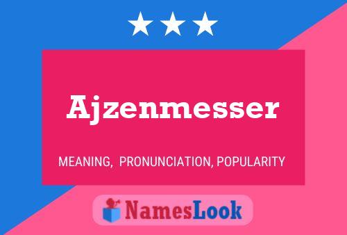 Постер имени Ajzenmesser