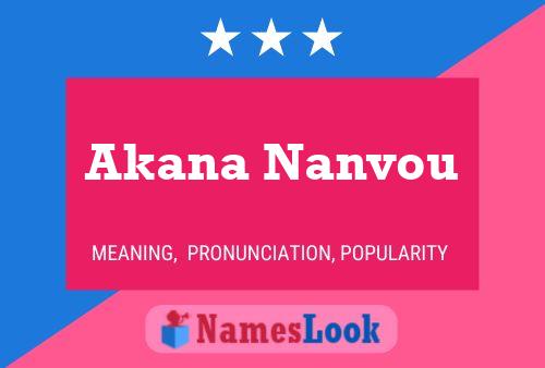 Постер имени Akana Nanvou