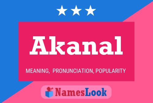 Постер имени Akanal