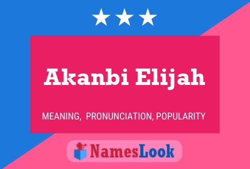 Постер имени Akanbi Elijah