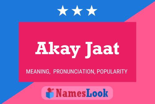 Постер имени Akay Jaat