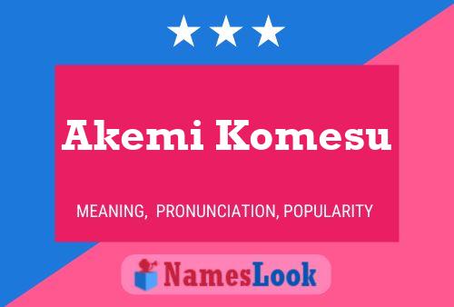 Постер имени Akemi Komesu