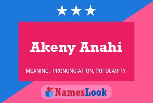 Постер имени Akeny Anahi