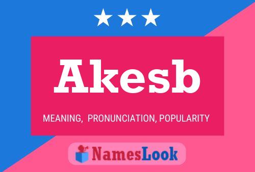 Постер имени Akesb