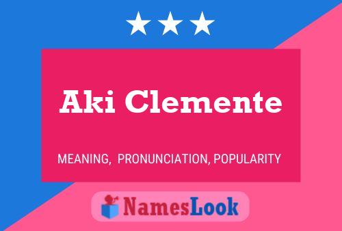 Постер имени Aki Clemente