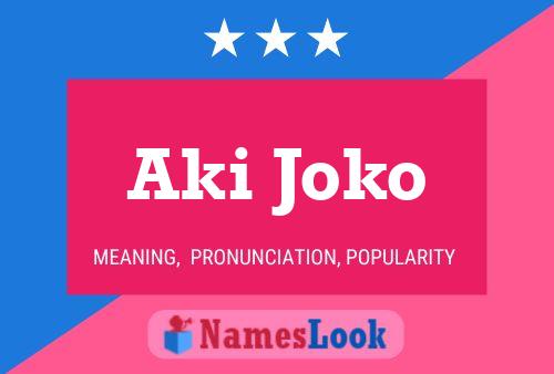 Постер имени Aki Joko