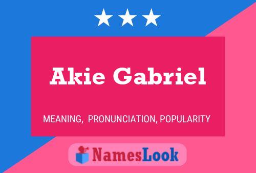 Постер имени Akie Gabriel