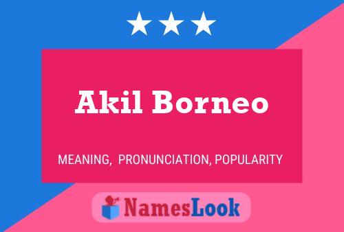 Постер имени Akil Borneo