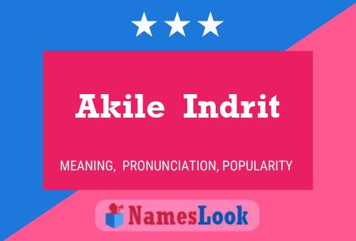 Постер имени Akile  Indrit