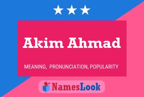 Постер имени Akim Ahmad