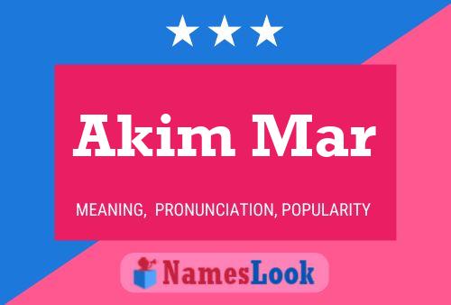 Постер имени Akim Mar