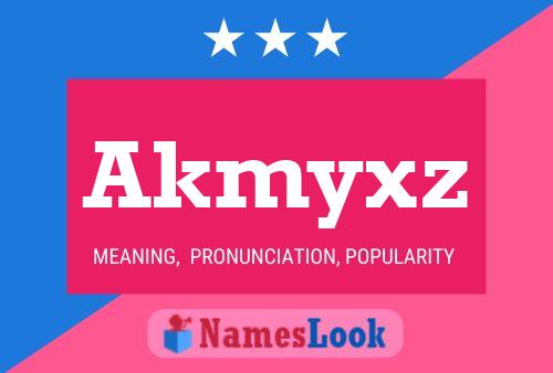 Постер имени Akmyxz