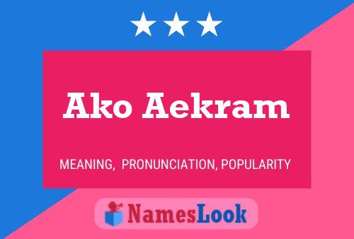 Постер имени Ako Aekram