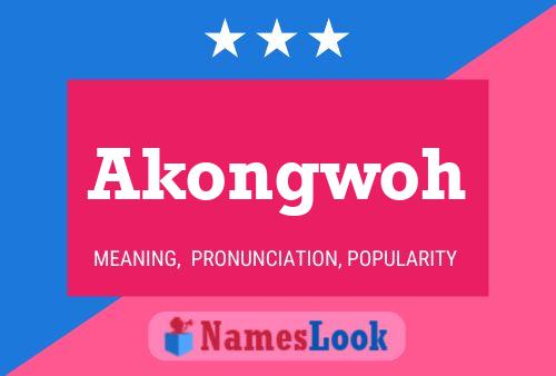 Постер имени Akongwoh