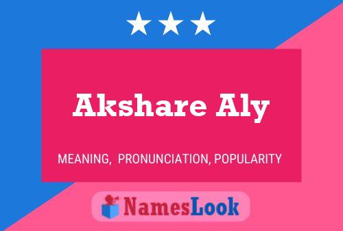 Постер имени Akshare Aly