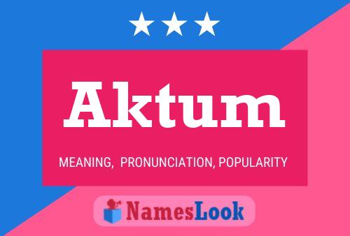 Постер имени Aktum