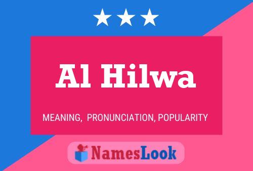 Постер имени Al Hilwa