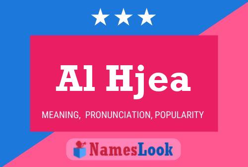 Постер имени Al Hjea