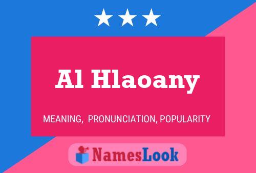 Постер имени Al Hlaoany