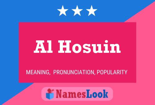 Постер имени Al Hosuin