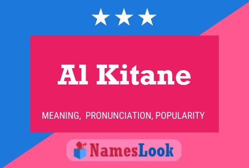 Постер имени Al Kitane