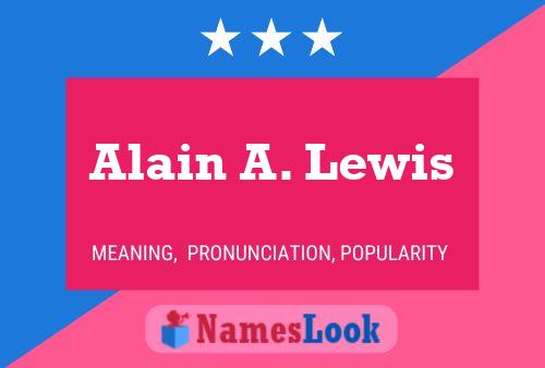 Постер имени Alain A. Lewis