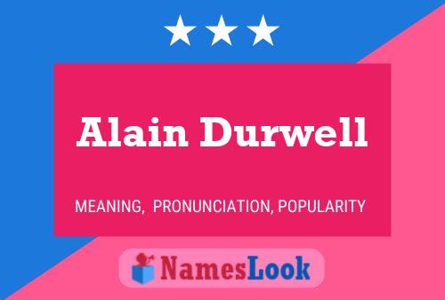 Постер имени Alain Durwell