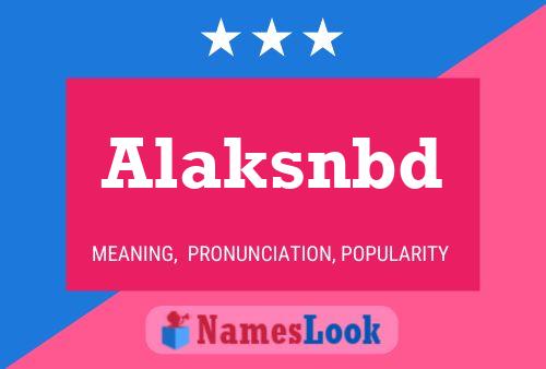 Постер имени Alaksnbd