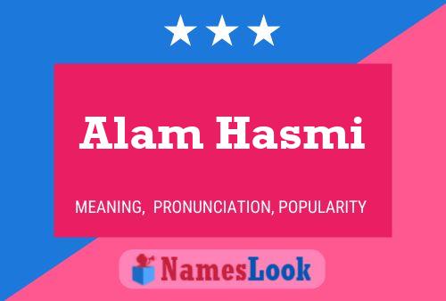 Постер имени Alam Hasmi