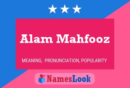 Постер имени Alam Mahfooz