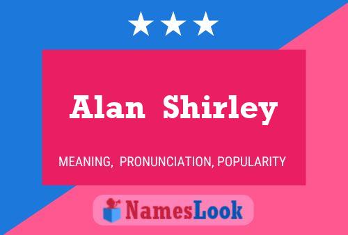 Постер имени Alan  Shirley