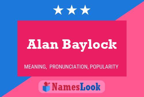 Постер имени Alan Baylock