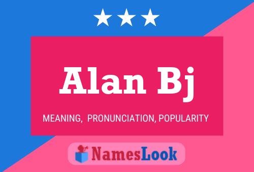 Постер имени Alan Bj