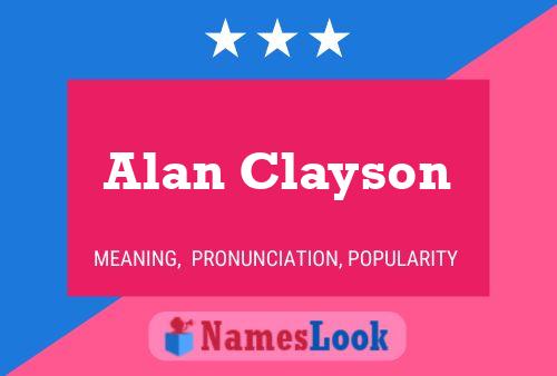 Постер имени Alan Clayson