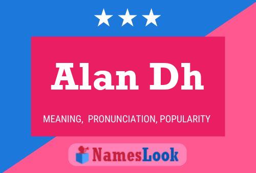 Постер имени Alan Dh