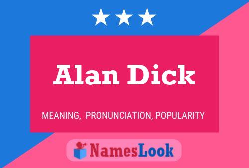 Постер имени Alan Dick