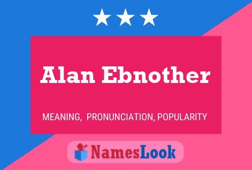 Постер имени Alan Ebnother