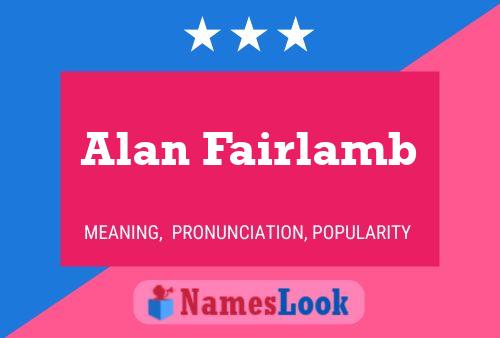 Постер имени Alan Fairlamb