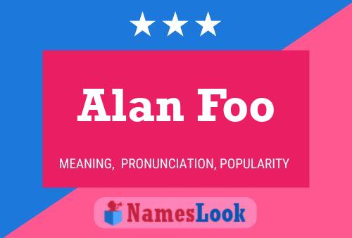 Постер имени Alan Foo