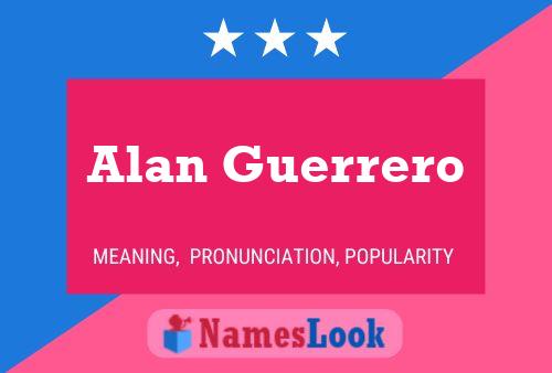 Постер имени Alan Guerrero