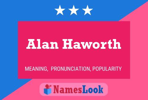 Постер имени Alan Haworth