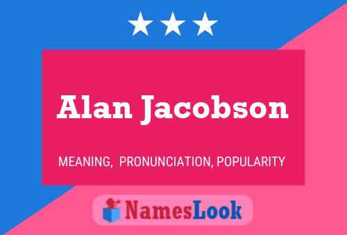 Постер имени Alan Jacobson