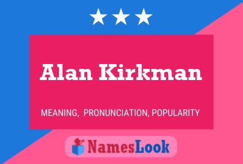 Постер имени Alan Kirkman