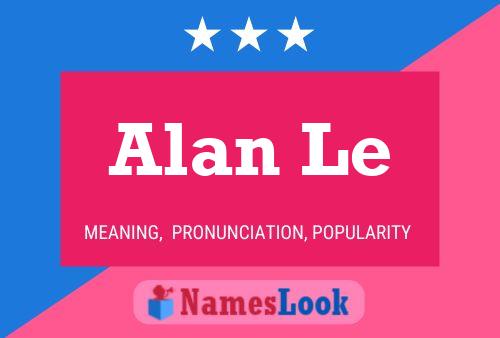 Постер имени Alan Le