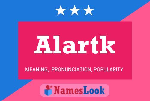 Постер имени Alartk